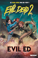 Evil Dead 2 : Evil Ed